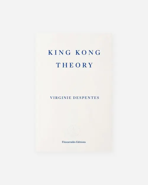 King Kong Theory